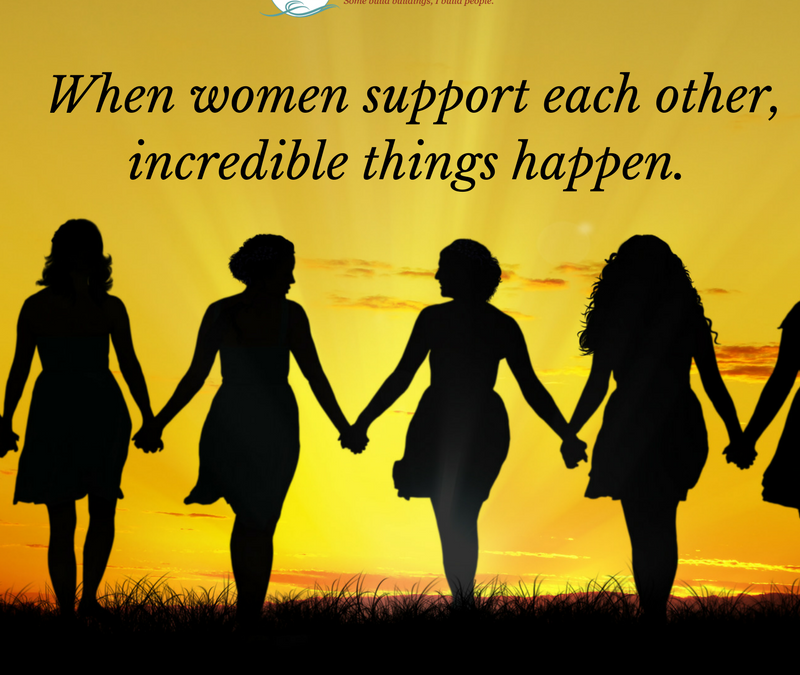 Incredible things happen when women support each other