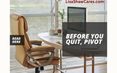 Before You Quit, Pivot